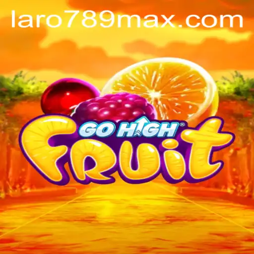 Exploring the Enchanting World of GoHighFruit with LaRo789