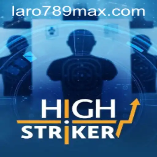 Unlocking the Thrills of HighStriker: An In-Depth Look at the New Gaming Sensation LaRo789