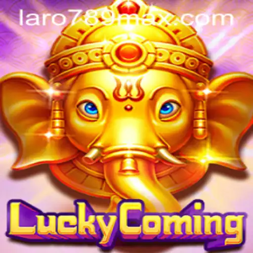 Explore the Excitement of LuckyComing: A Comprehensive Guide to LaRo789