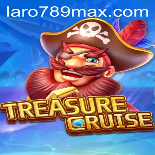TREASURECRUISE and LaRo789: Setting Sail for Adventure